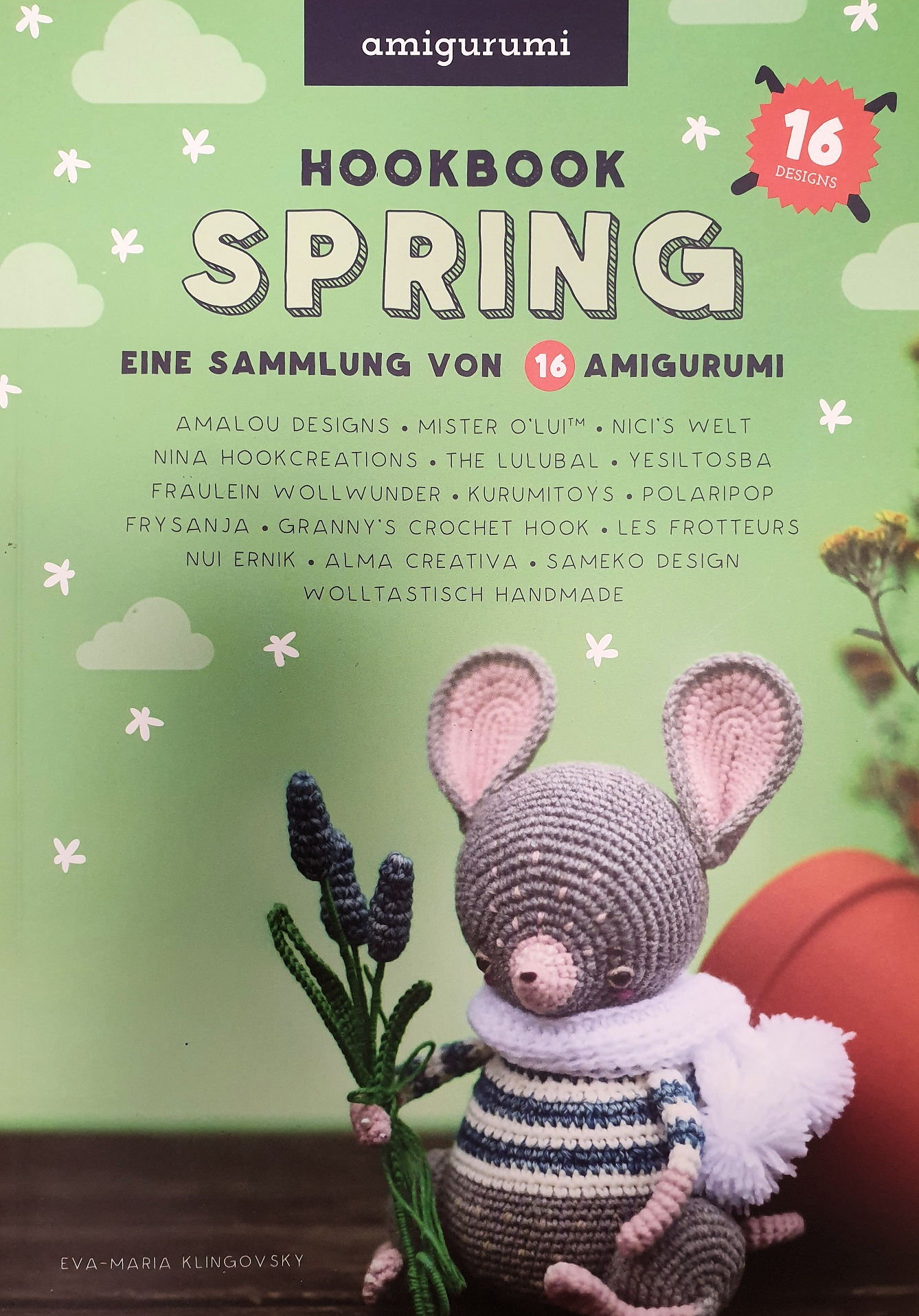 Amigurumi - Hookbook Spring (Eine Sammlung von 16 Amigurumis)